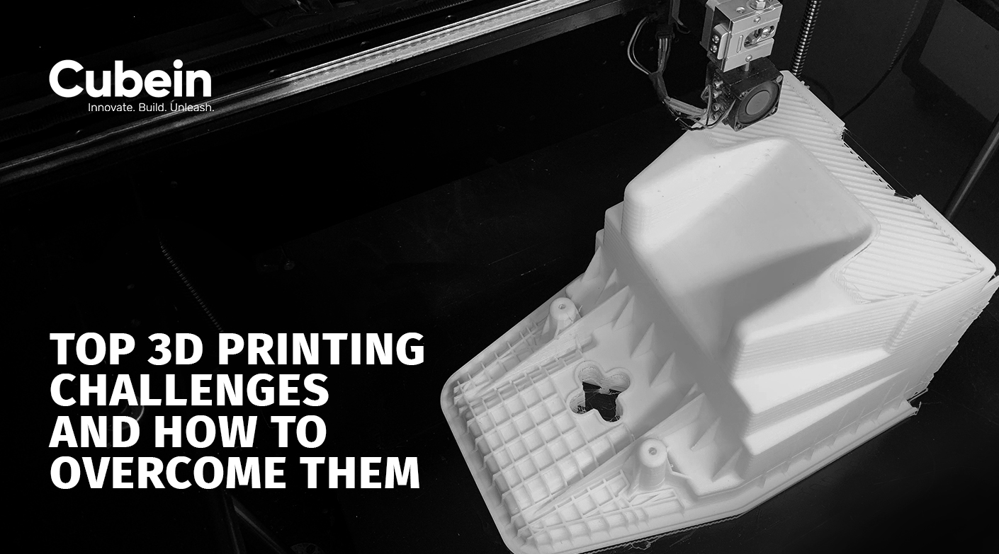 Top 3D Printing Challenges and How to Overcome Them